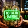 A jar full of cash with a glowing green Tax-Free Overtime label representing 2026 IRS savings for workers.