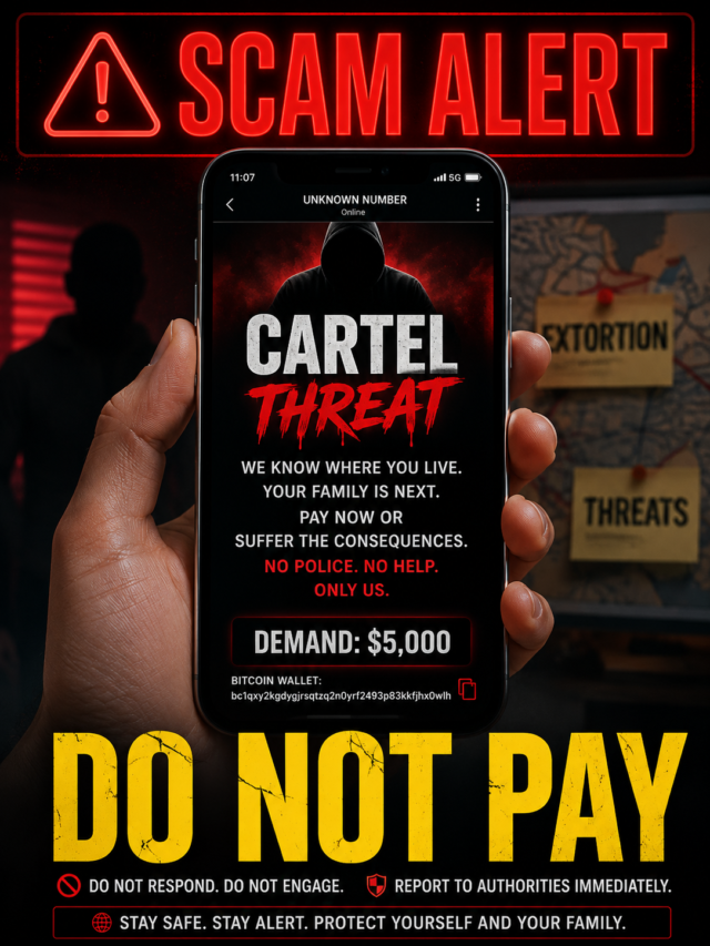 Official safety poster warning about cartel extortion scams and what to do if targeted.