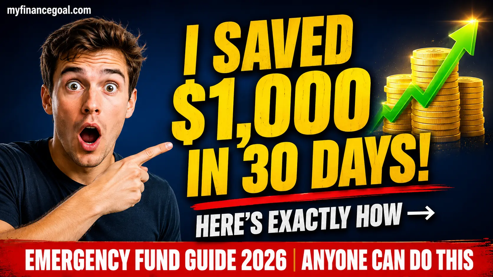Deep teal YouTube thumbnail showing how to build an emergency fund fast in 30 days with progress bar milestones and HYSA rates on myfinancegoal.com