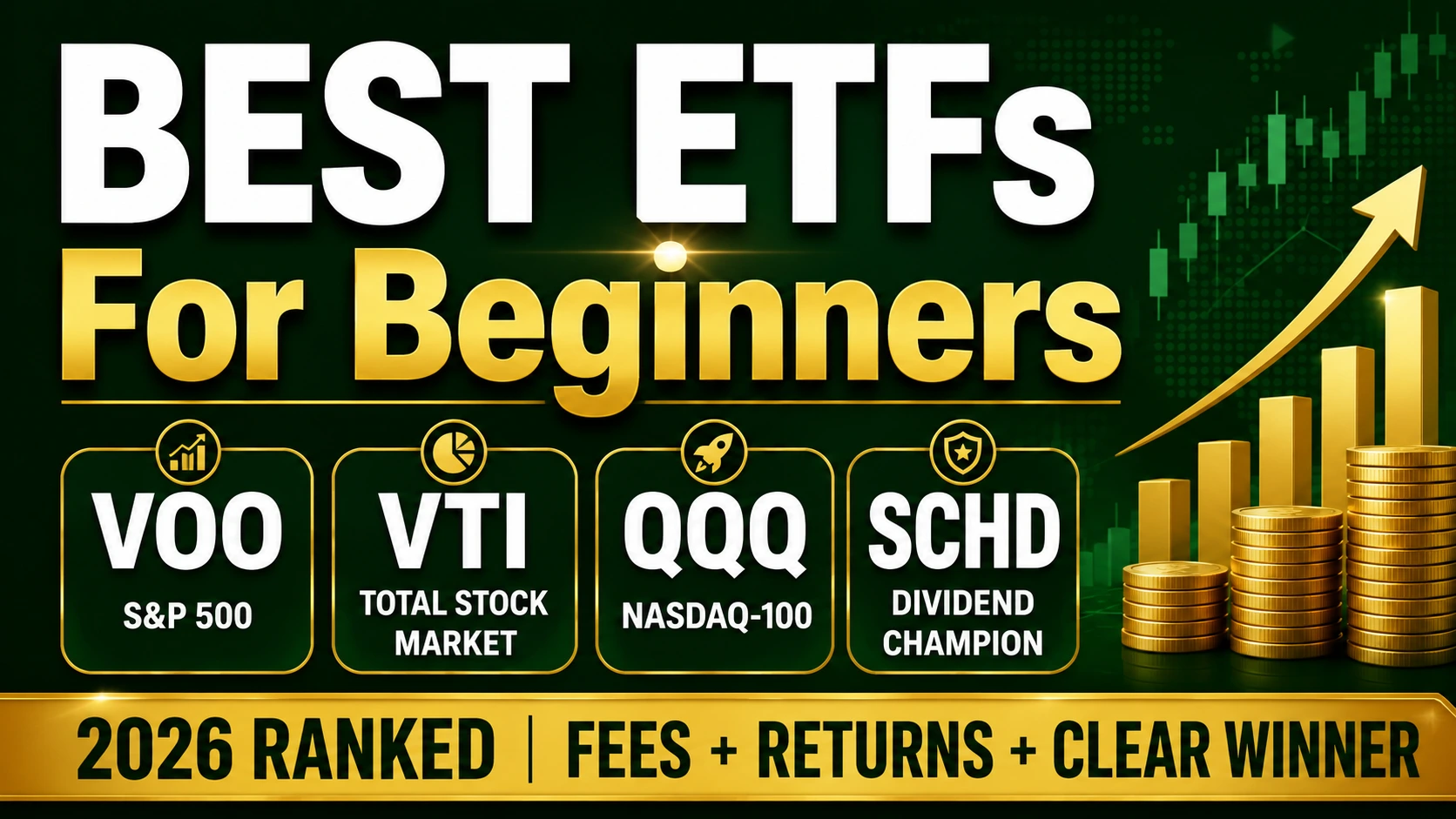 Dark green YouTube thumbnail showing best ETF for beginners 2026 ranking with VOO VTI QQQ SCHD ticker badges on myfinancegoal.com