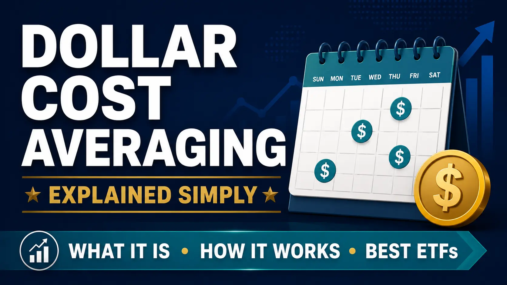 Navy blue YouTube thumbnail showing dollar cost averaging explained simply with calendar and dollar sign icons for myfinancegoal.com 2026